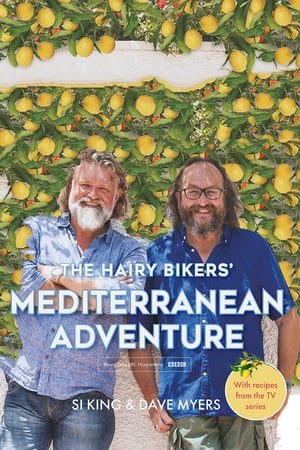 The Hairy Bikers' Mediterranean Adventure The Hairy Bikers' Mediterranean Adventure-hd