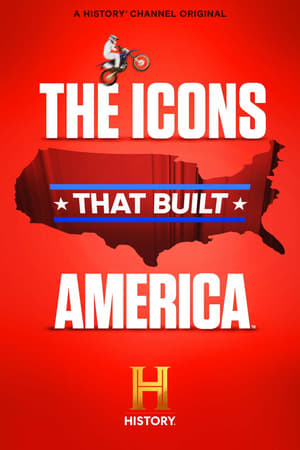 The Icons That Built America-hd