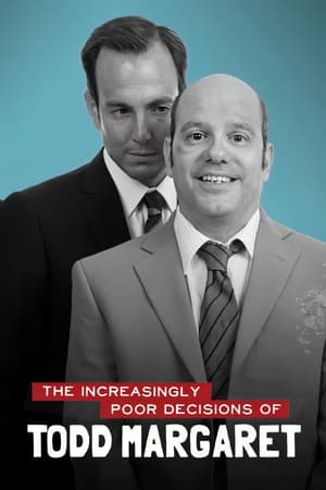 The Increasingly Poor Decisions of Todd Margaret The Increasingly Poor Decisions of Todd Margaret-hd