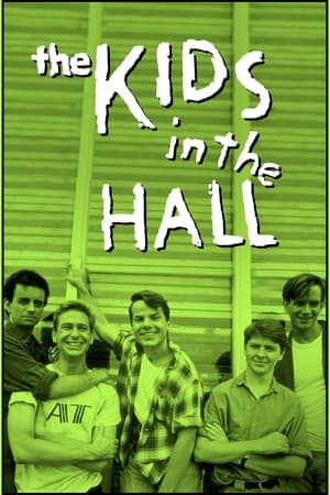 The Kids in the Hall The Kids in the Hall-hd