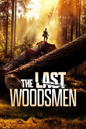 The Last Woodsmen The Last Woodsmen-hd