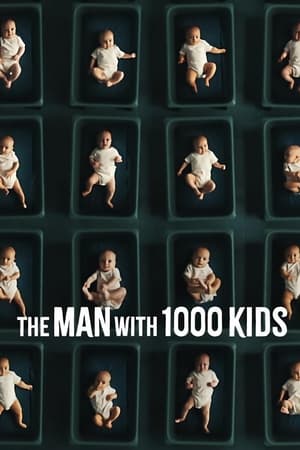 The Man with 1000 Kids The Man with 1000 Kids-hd