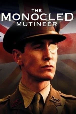 The Monocled Mutineer The Monocled Mutineer-hd