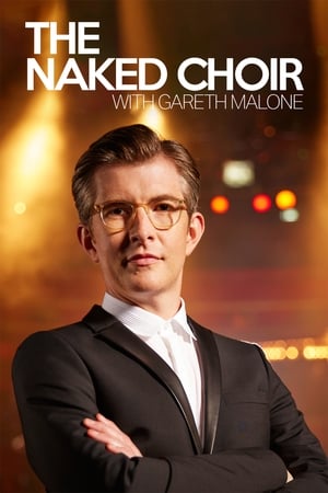 The Naked Choir with Gareth Malone The Naked Choir with Gareth Malone-hd