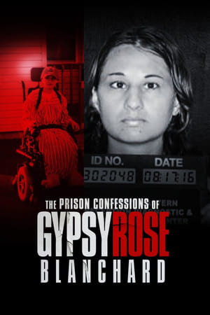 The Prison Confessions of Gypsy Rose Blanchard The Prison Confessions of Gypsy Rose Blanchard-hd