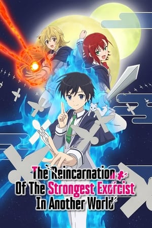The Reincarnation of the Strongest Exorcist in Another World The Reincarnation of the Strongest Exorcist in Another World-hd