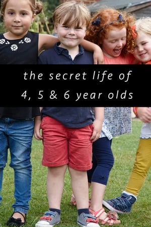 The Secret Life of 4, 5 and 6 Year Olds-hd