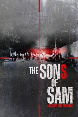 The Sons of Sam: A Descent Into Darkness The Sons of Sam: A Descent Into Darkness-hd