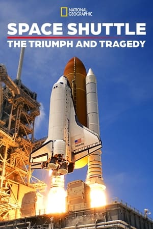 The Space Shuttle: Triumph and Tragedy-hd