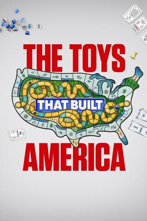 The Toys That Built America The Toys That Built America-hd