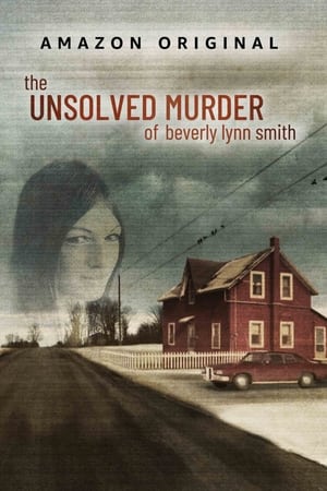 The Unsolved Murder of Beverly Lynn Smith The Unsolved Murder of Beverly Lynn Smith-hd