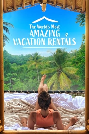 The World's Most Amazing Vacation Rentals The World's Most Amazing Vacation Rentals-hd