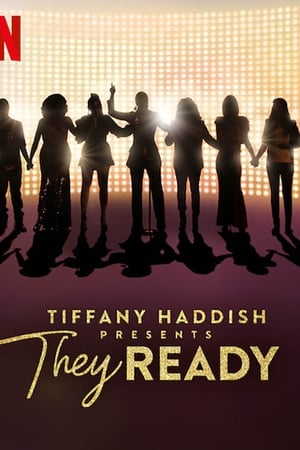 Tiffany Haddish Presents: They Ready-hd