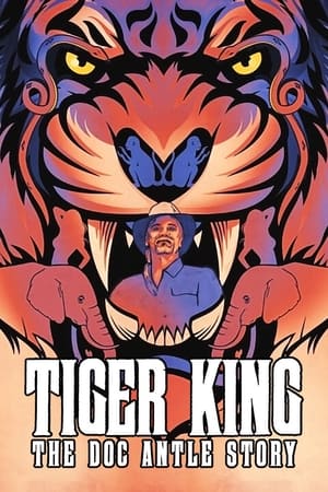 Tiger King: The Doc Antle Story-hd
