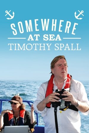Timothy Spall: Somewhere at Sea-hd