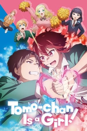 Tomo-chan Is a Girl! Tomo-chan Is a Girl!-hd
