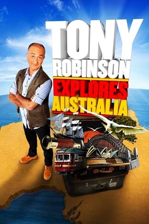 Tony Robinson Explores Australia Tony Robinson Explores Australia-hd