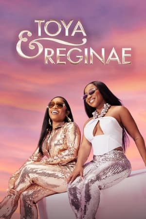 Toya & Reginae Toya & Reginae-hd