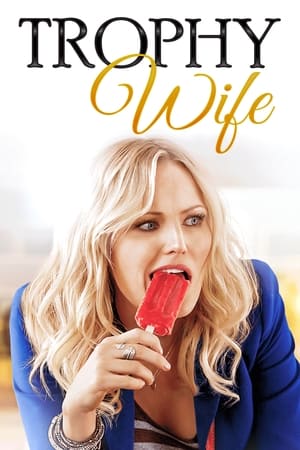 Trophy Wife Trophy Wife-hd