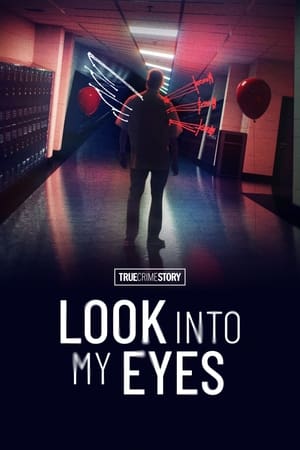 True Crime Story: Look Into My Eyes True Crime Story: Look Into My Eyes-hd