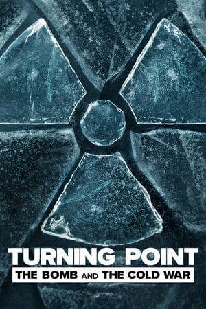 Turning Point: The Bomb and the Cold War Turning Point: The Bomb and the Cold War-hd
