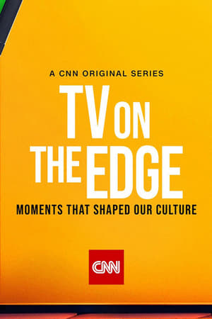 TV On the Edge: Moments That Shaped Our Culture TV On the Edge: Moments That Shaped Our Culture-hd