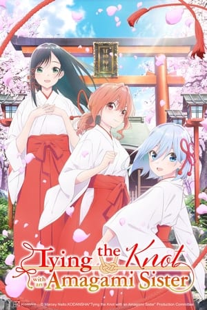 Tying the Knot with an Amagami Sister Tying the Knot with an Amagami Sister-hd