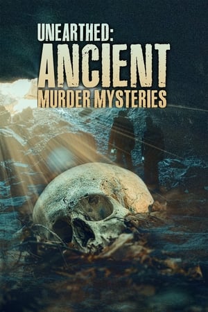Unearthed: Ancient Murder Mysteries Unearthed: Ancient Murder Mysteries-hd