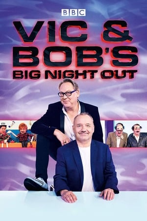 Vic and Bob's Big Night Out-hd