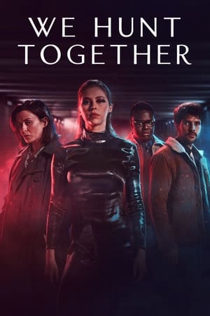 We Hunt Together-hd
