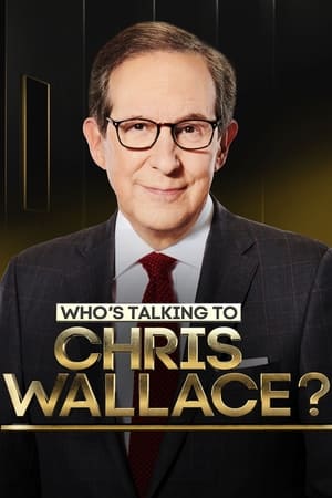 Who's Talking to Chris Wallace? Who's Talking to Chris Wallace?-hd