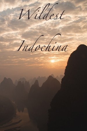 Wildest Indochina Wildest Indochina-hd