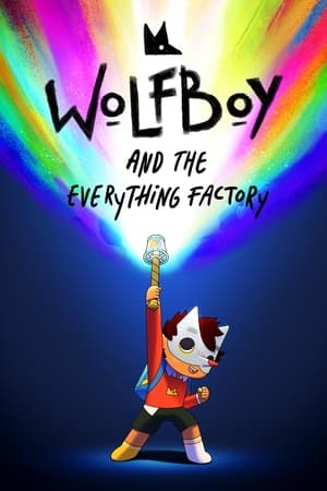 Wolfboy and The Everything Factory Wolfboy and The Everything Factory-hd