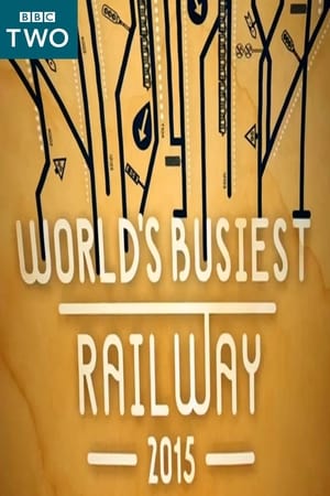 World's Busiest Railway World's Busiest Railway-hd