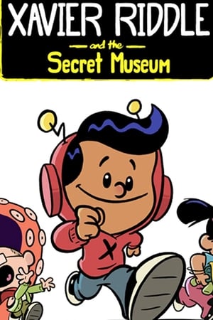 Xavier Riddle and the Secret Museum Xavier Riddle and the Secret Museum-hd