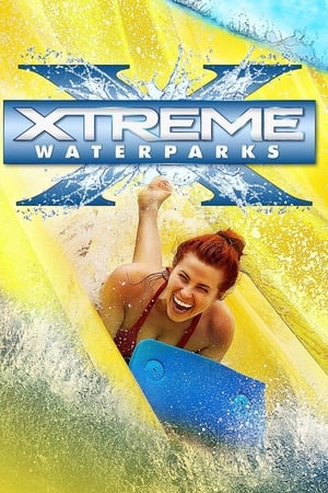Xtreme Waterparks Xtreme Waterparks-hd