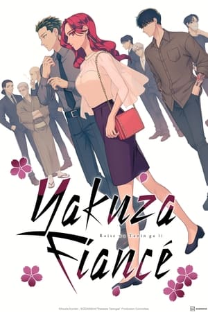 Yakuza Fiancé: Raise wa Tanin ga Ii Yakuza Fiancé: Raise wa Tanin ga Ii-hd
