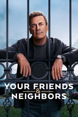Your Friends & Neighbors Your Friends & Neighbors-hd
