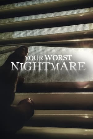 Your Worst Nightmare Your Worst Nightmare-hd