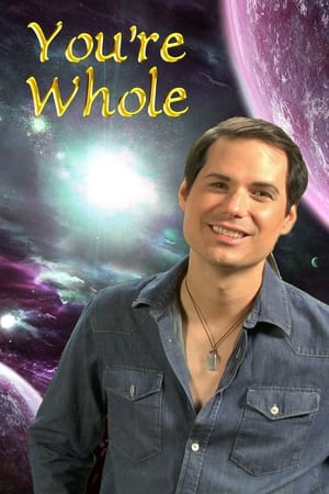 You're Whole You're Whole-hd